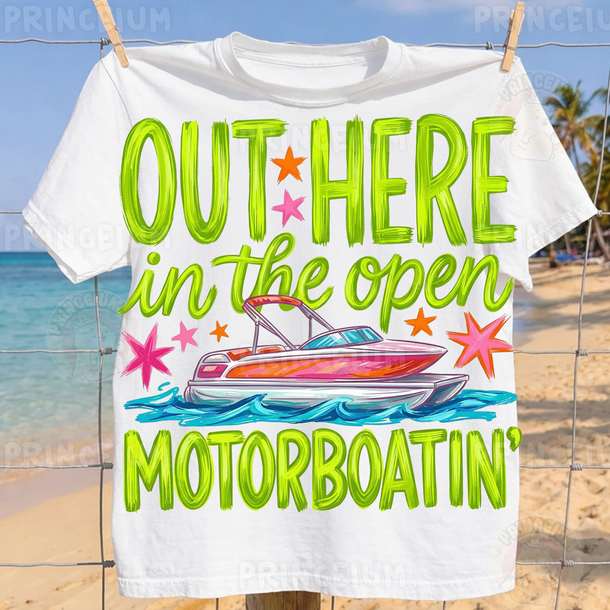 Out Here In The Open Motorboatin' Sublimation Design PNG | Funny Boat Summer Digital Download