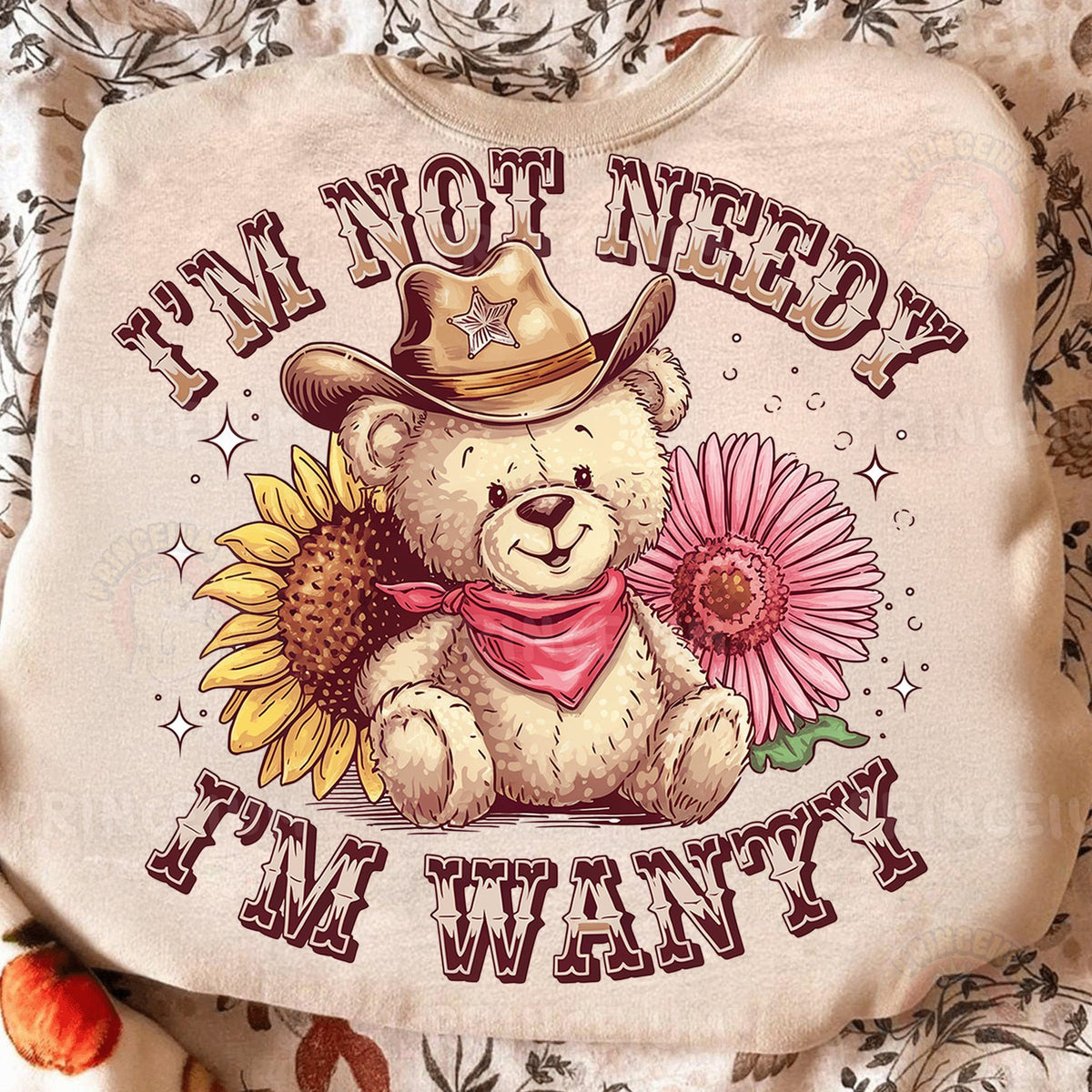 I'm Not Needy Western Bear