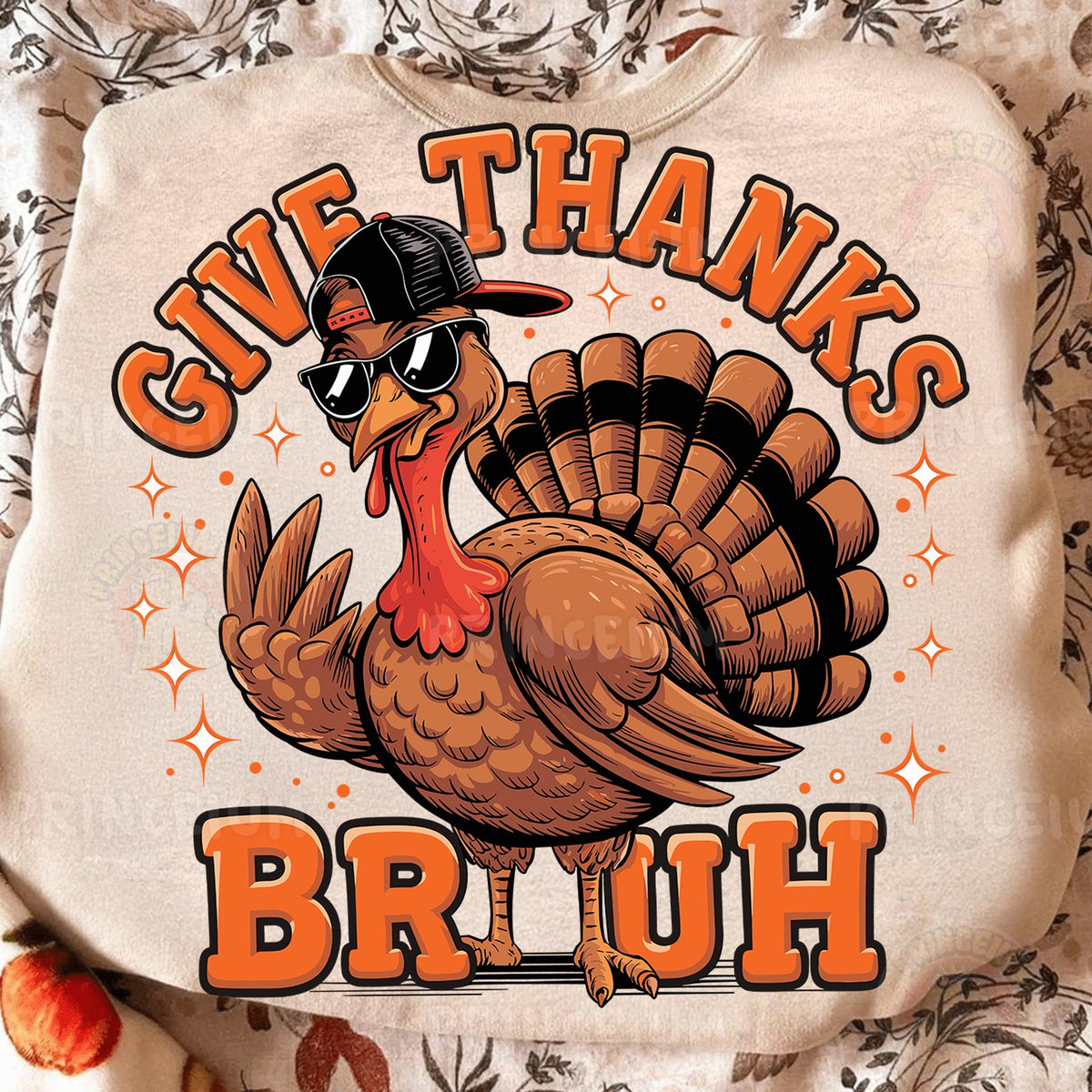 Give Thanks Bruh Turkey