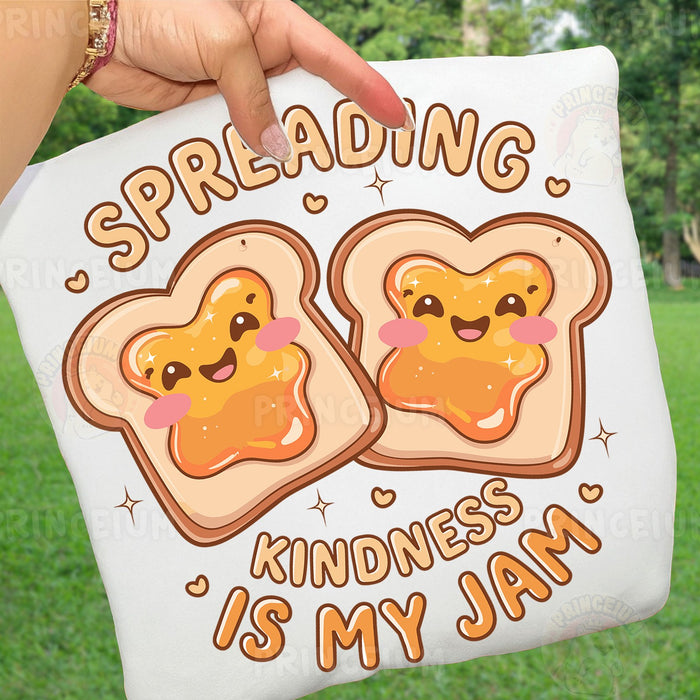Spreading Kindness Is My Jam