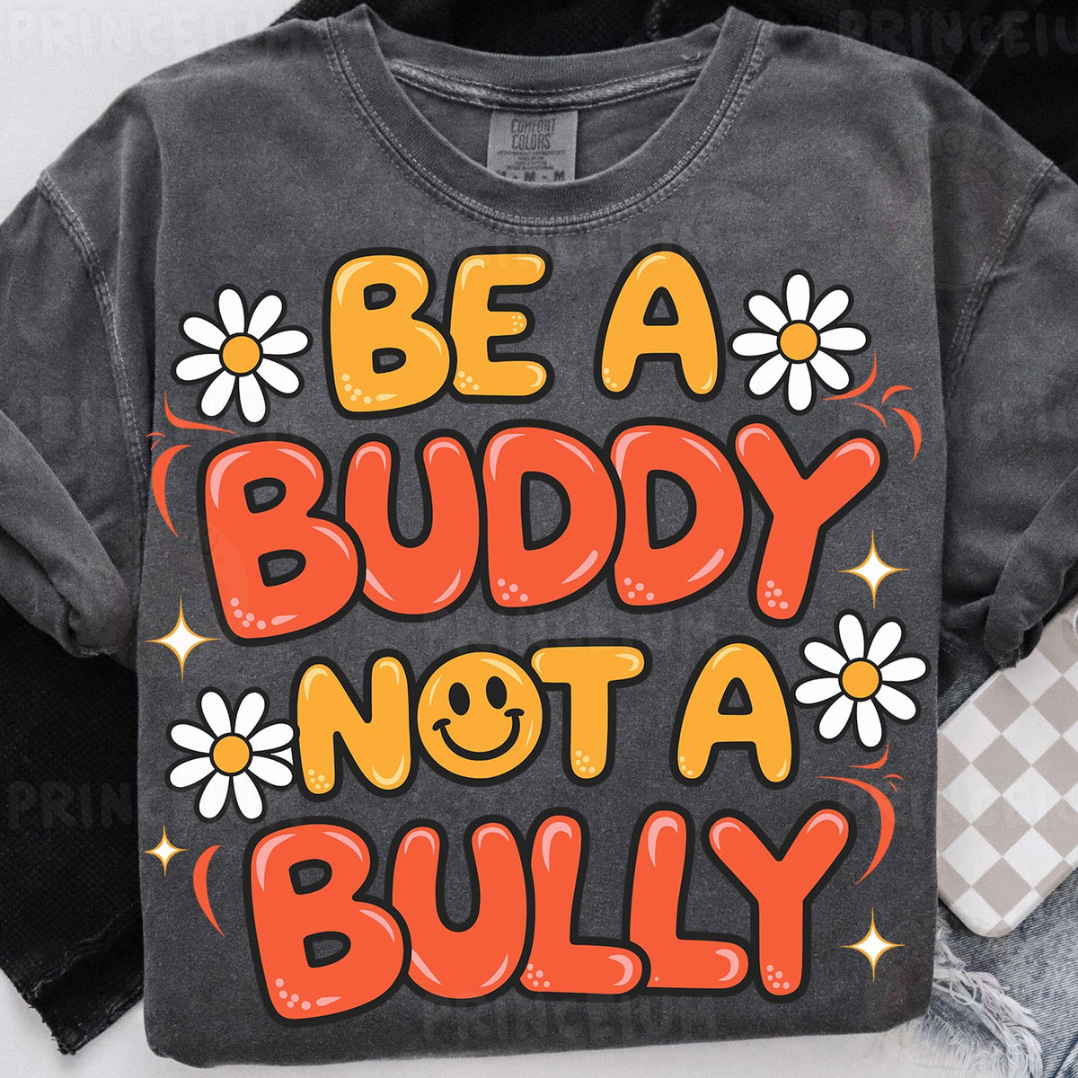 Be A Buddy Not A Bully