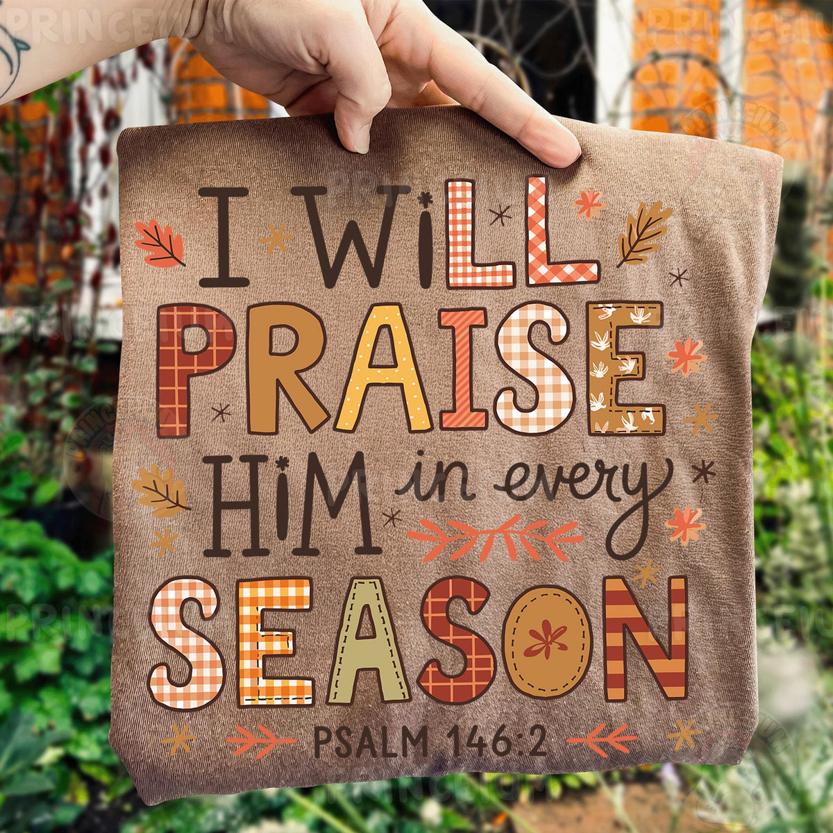 Praise Him in Every Season