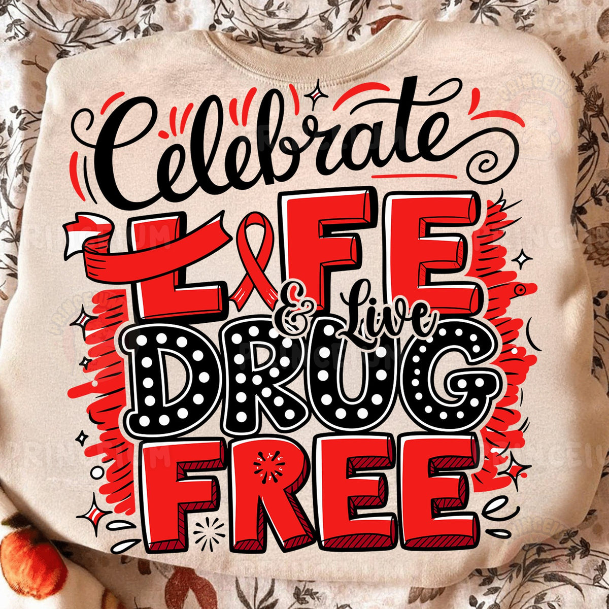 Celebrate Life & Live Drug Free