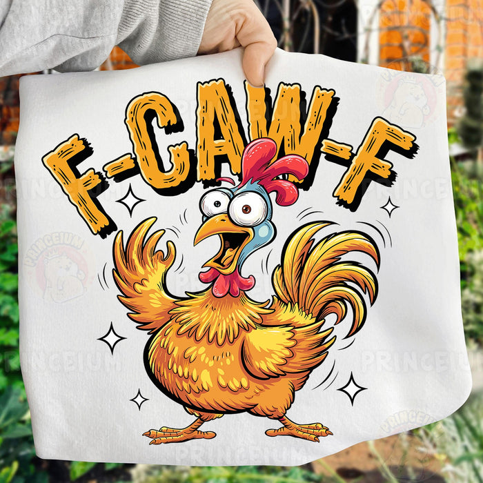 Startled Chicken F-Caw-F