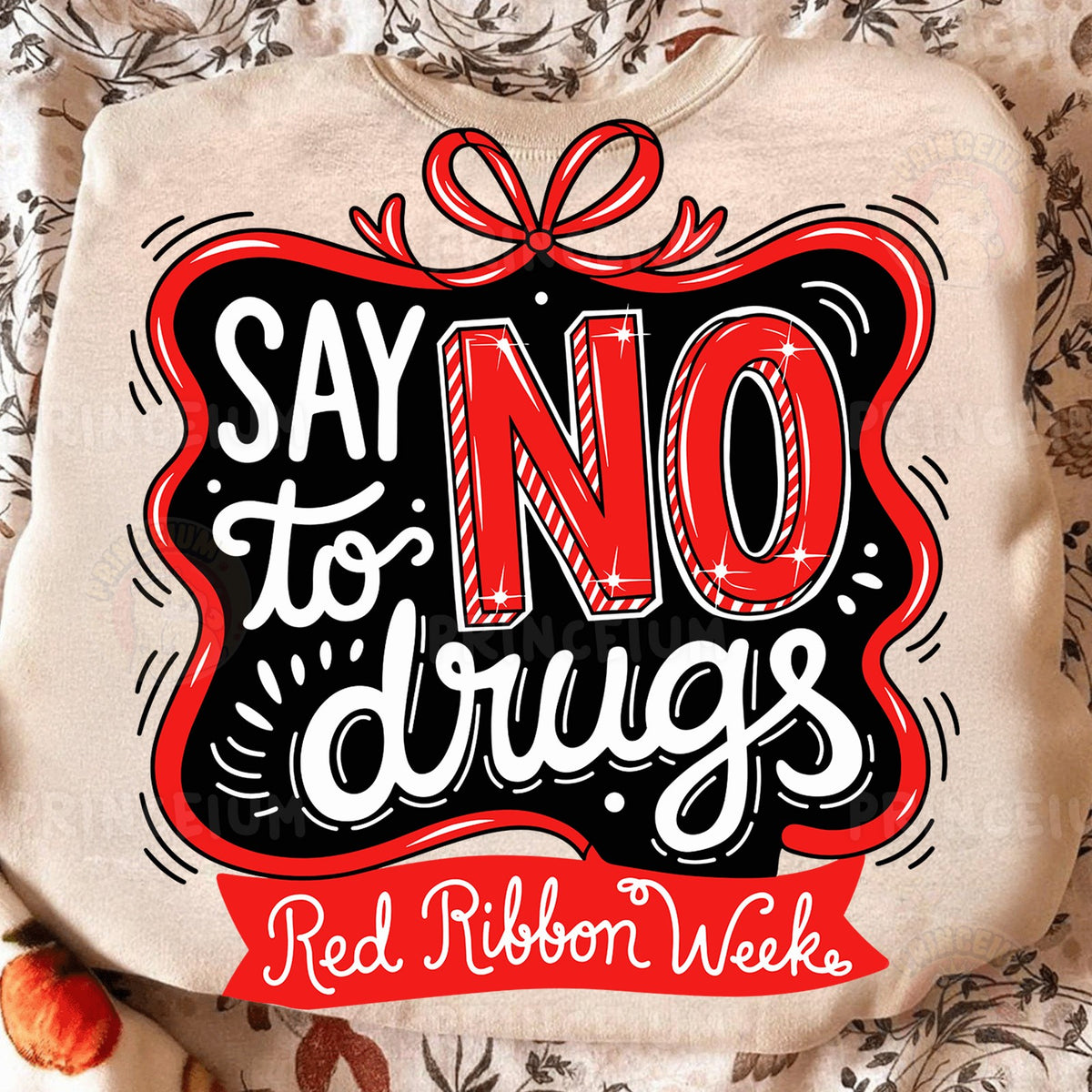 Say No to Drugs Red Ribbon Week
