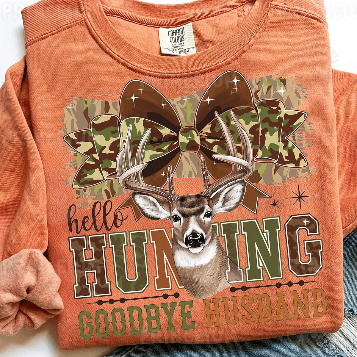 Hello Hunting Goodbye Husband