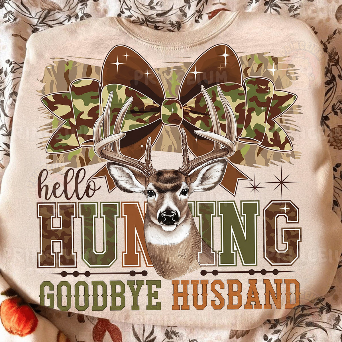 Hello Hunting Goodbye Husband