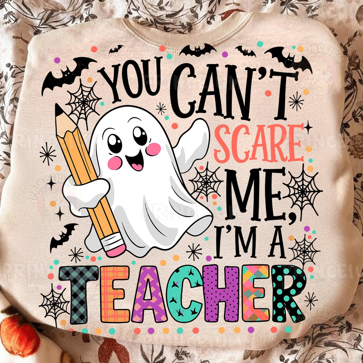 You Can't Scare Me Teacher