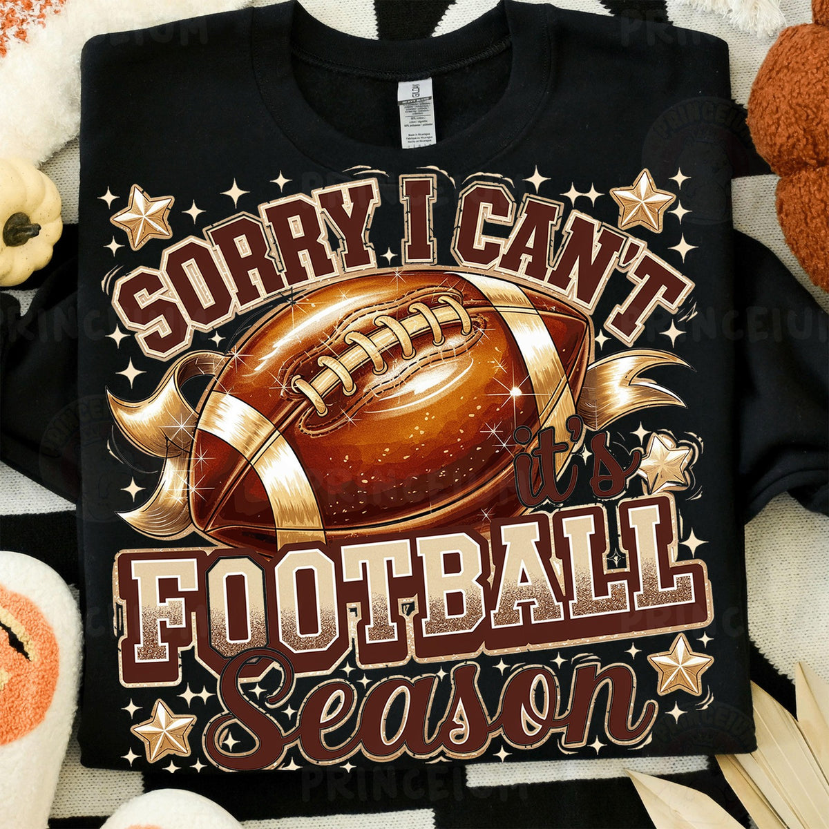 Sorry I Can't It's Football Season