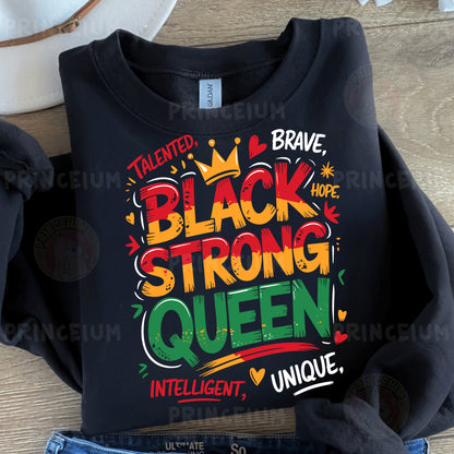 a black t - shirt with the words black strong queen on it