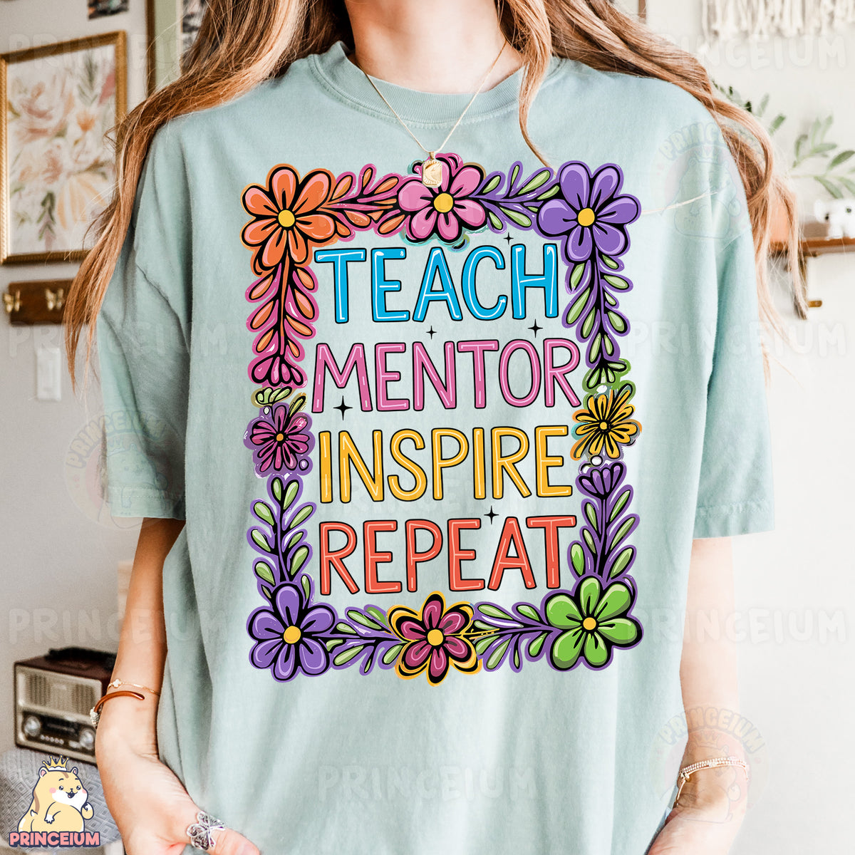 a woman wearing a t - shirt that says teach mentor inspire repeat