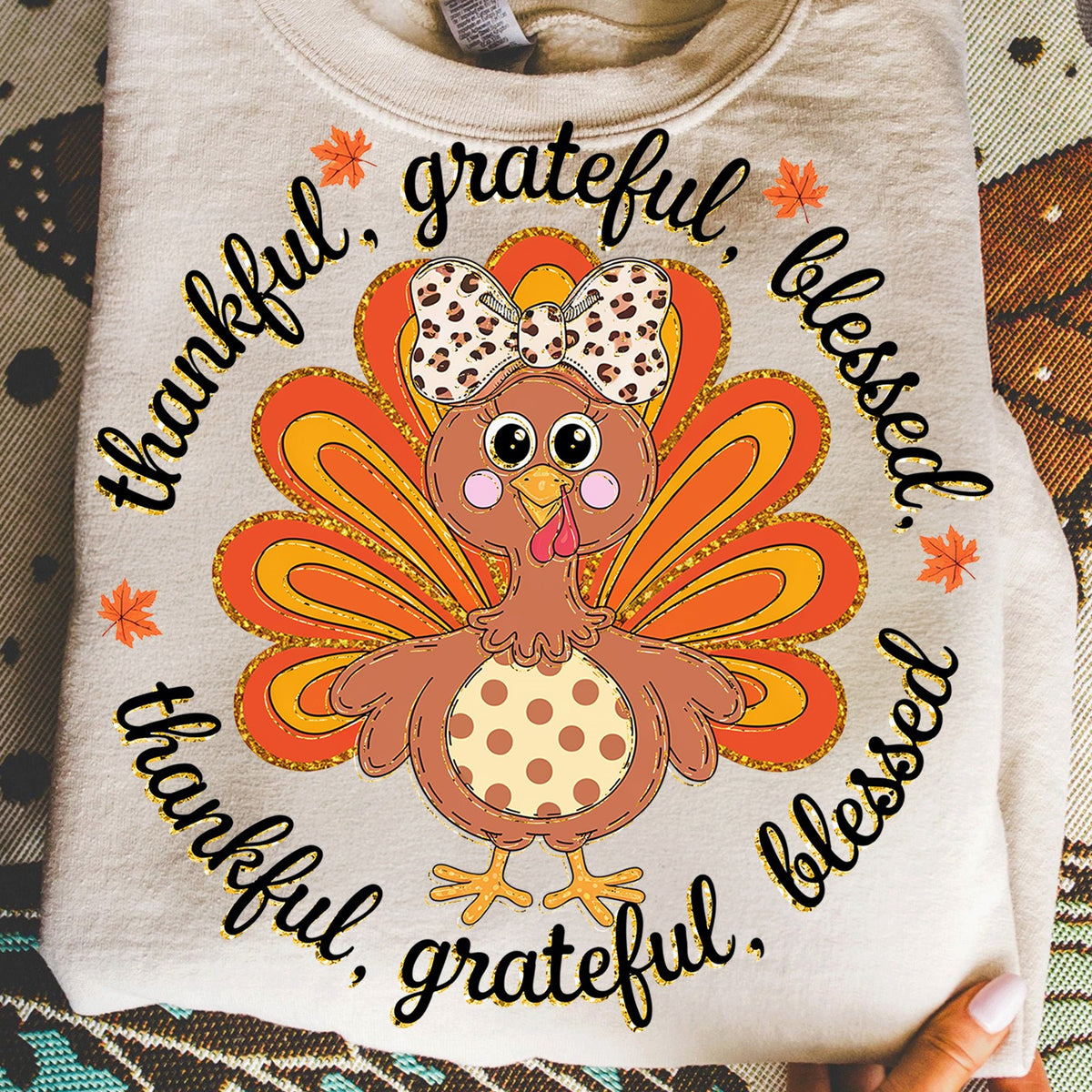 Thankful Grateful Blessed Turkey