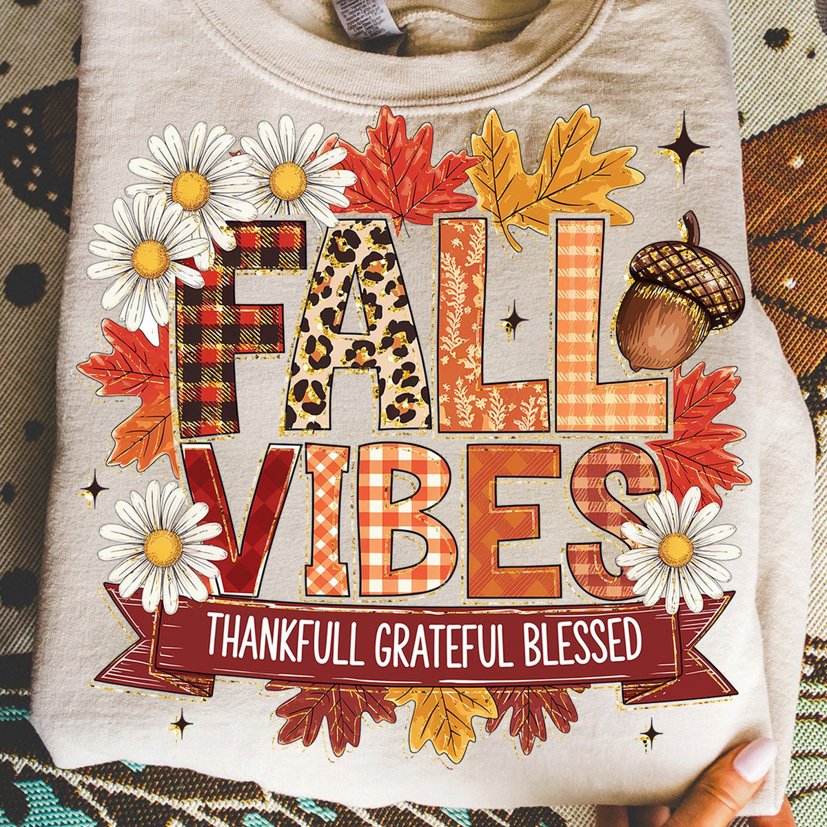 Fall Vibes Thankful Grateful Blessed