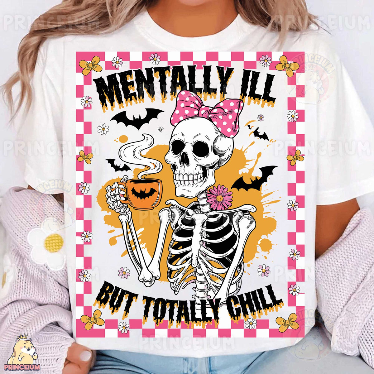 Mentally Ill But Totally Chill Skeleton