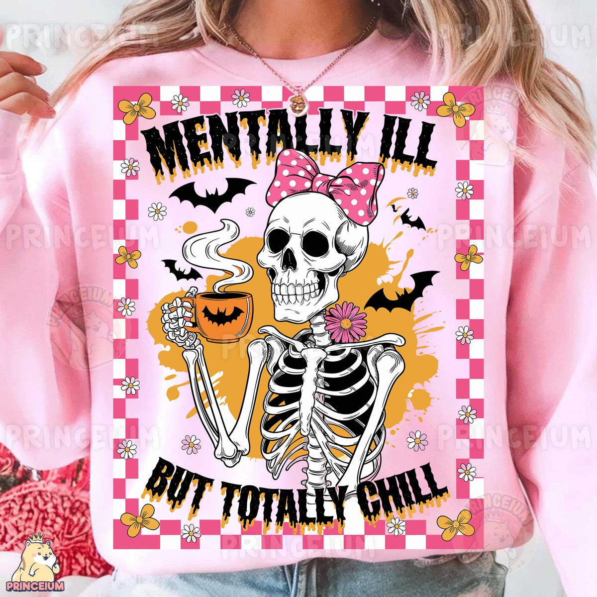 Mentally Ill But Totally Chill Skeleton