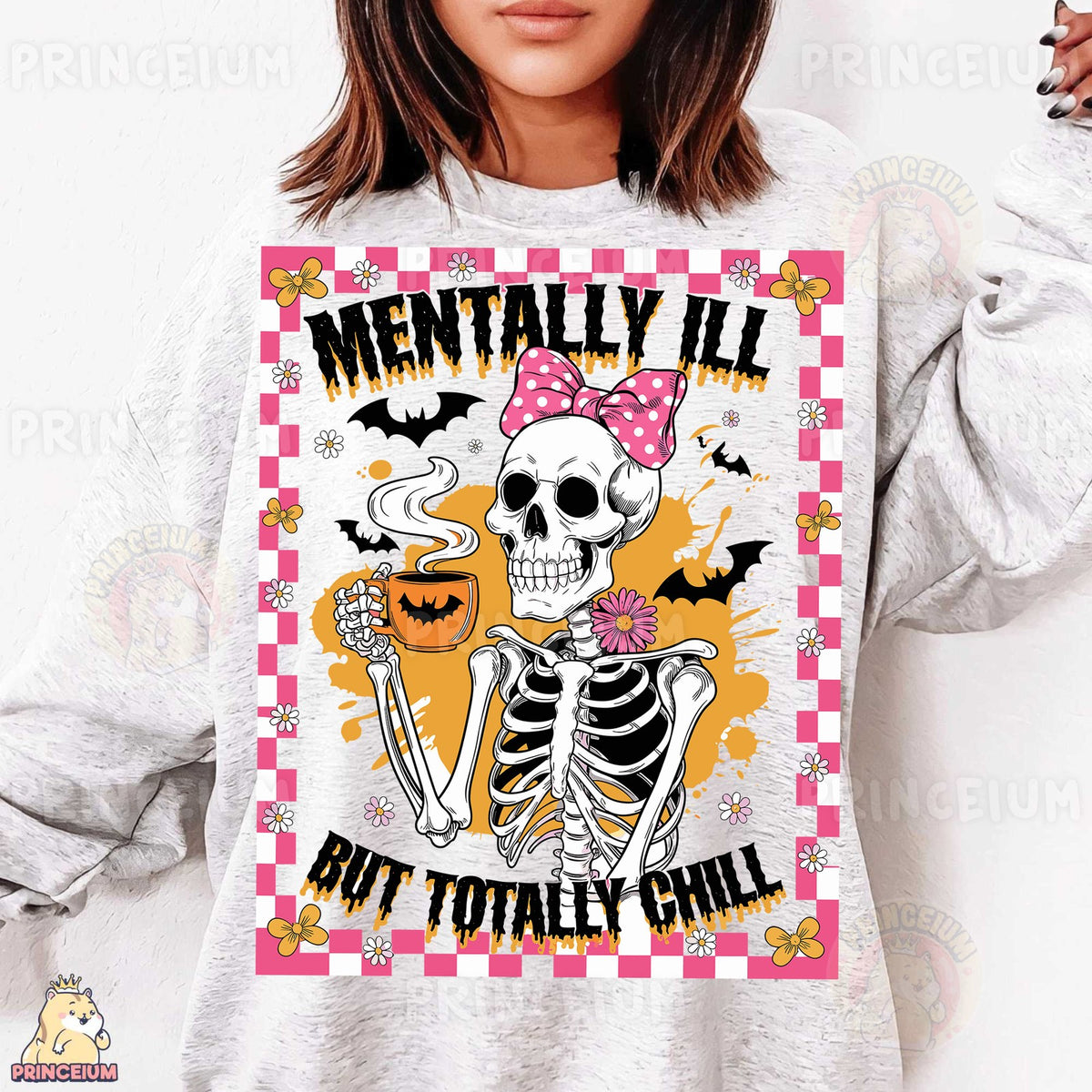 Mentally Ill But Totally Chill Skeleton