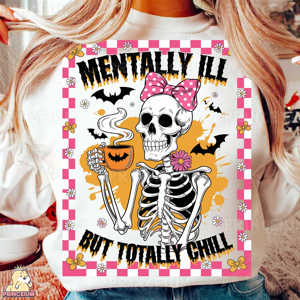 Mentally Ill But Totally Chill Skeleton