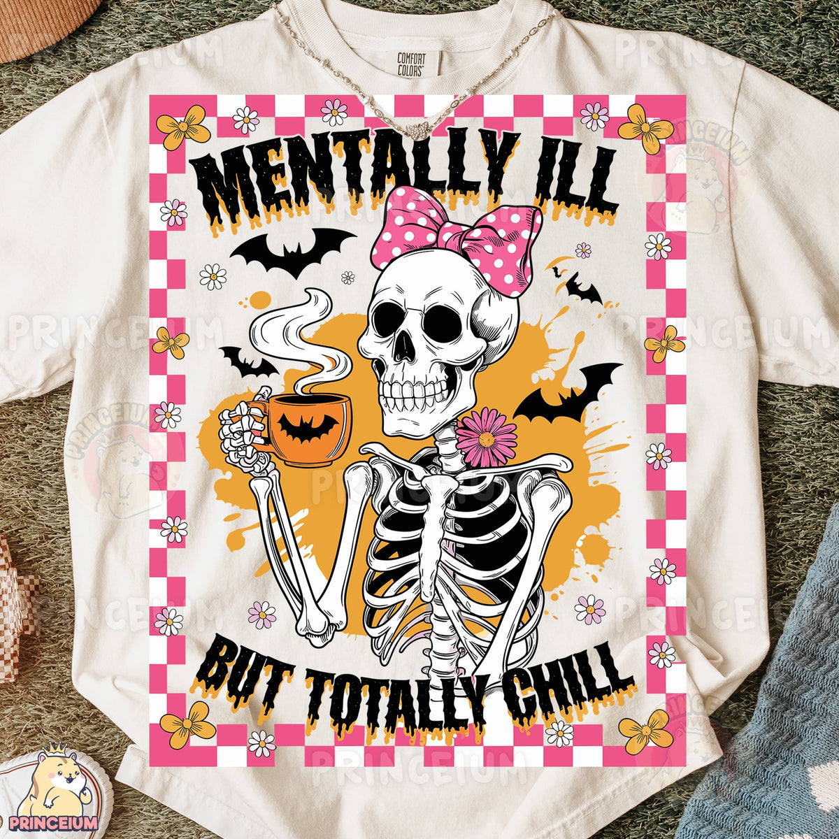 Mentally Ill But Totally Chill Skeleton