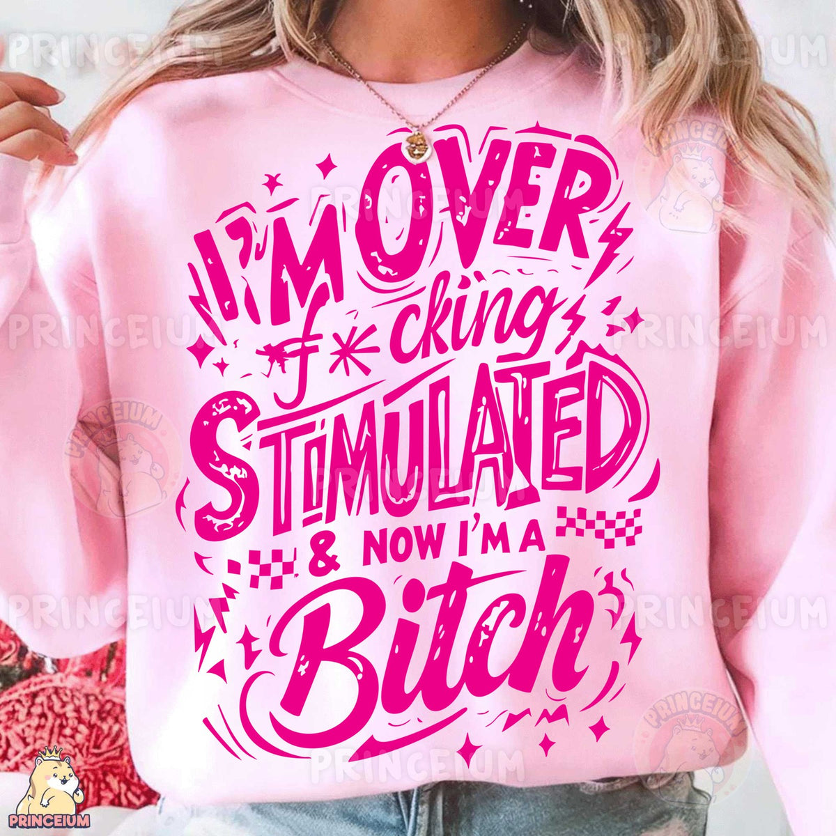 I'm Over Stimulated Sassy Saying