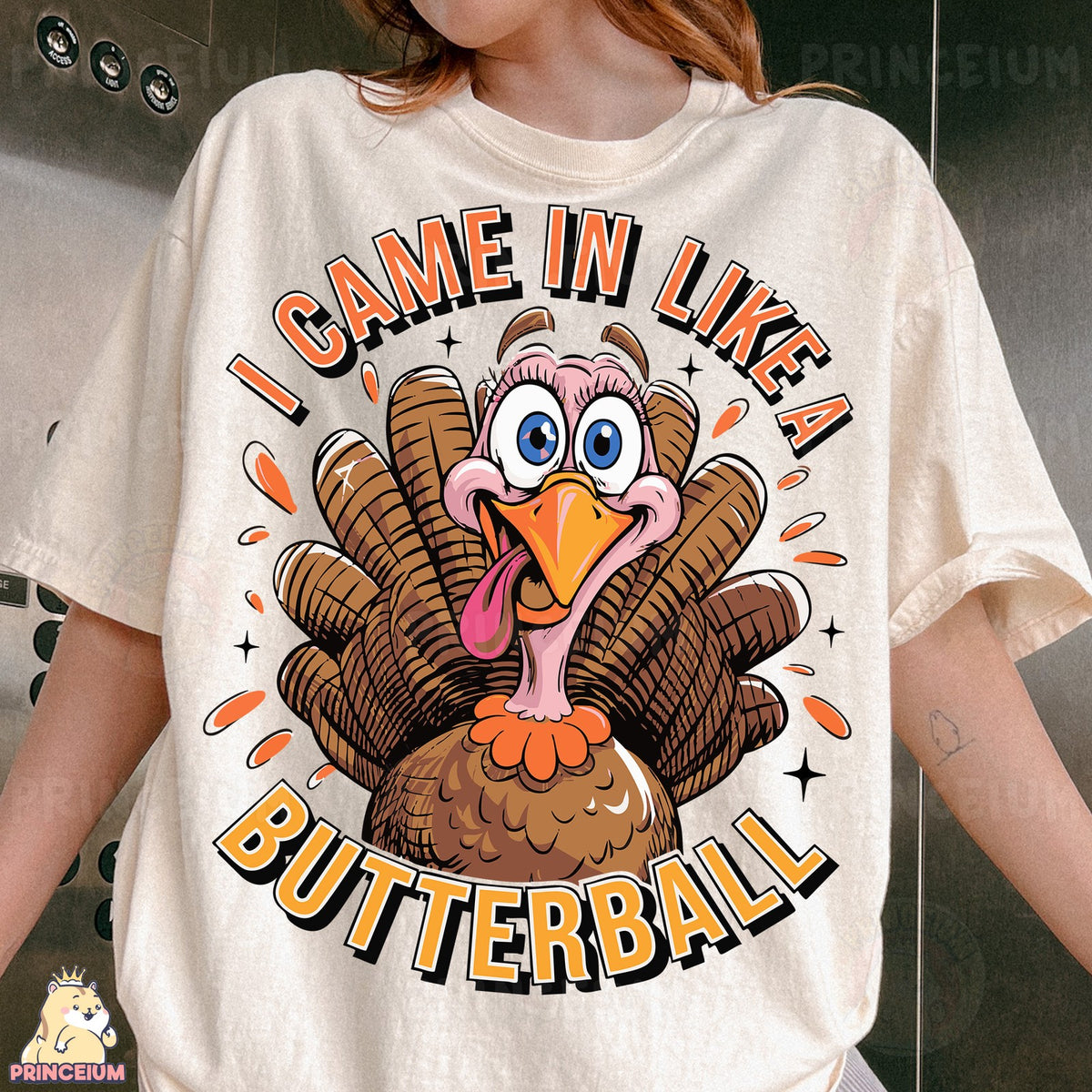 I Came In Like A Butterball