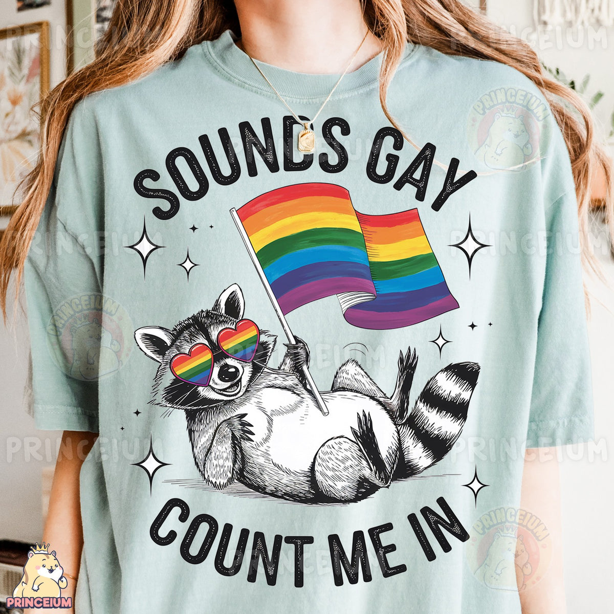Sounds Gay Count Me In Raccoon