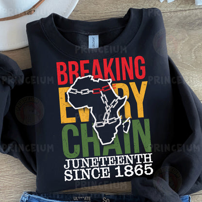 a t - shirt with the words breaking every chain on it