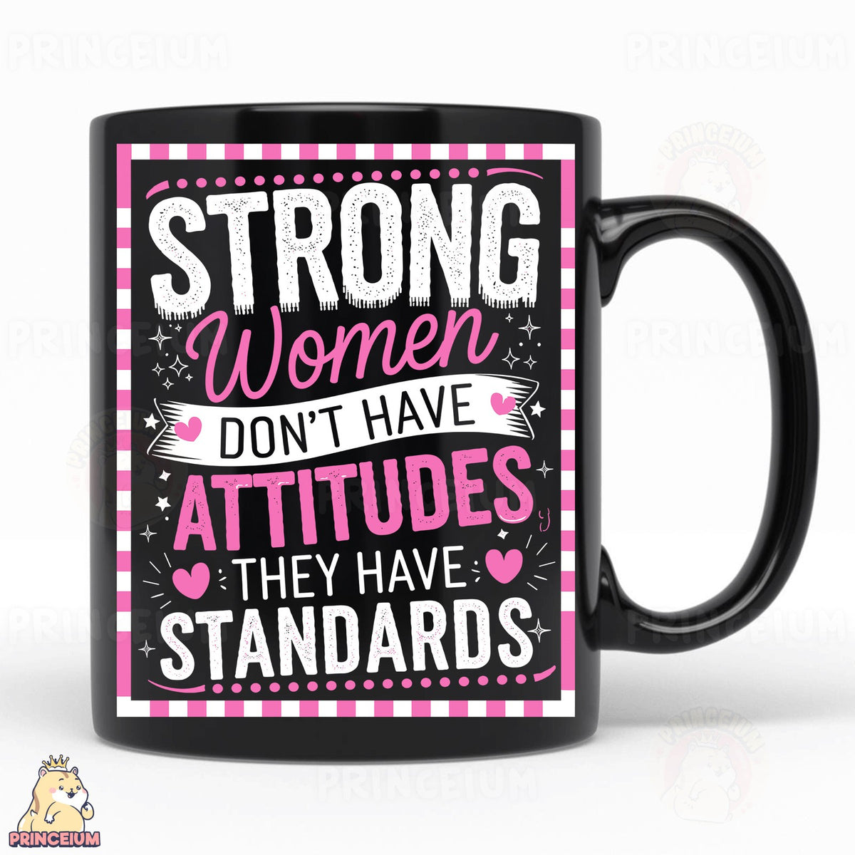 Strong Women Have Standards