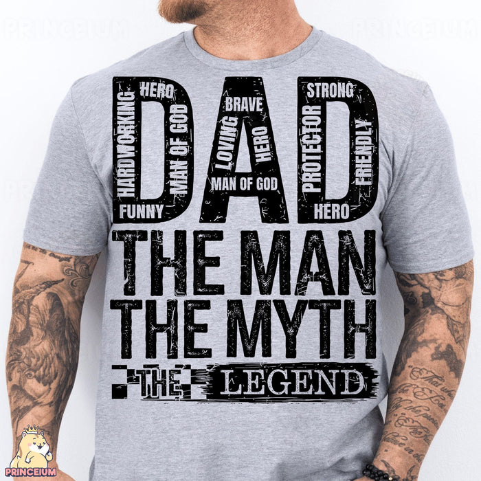 Dad The Man The Myth
