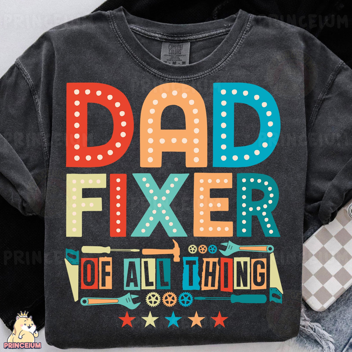 Dad Fixer of All Things