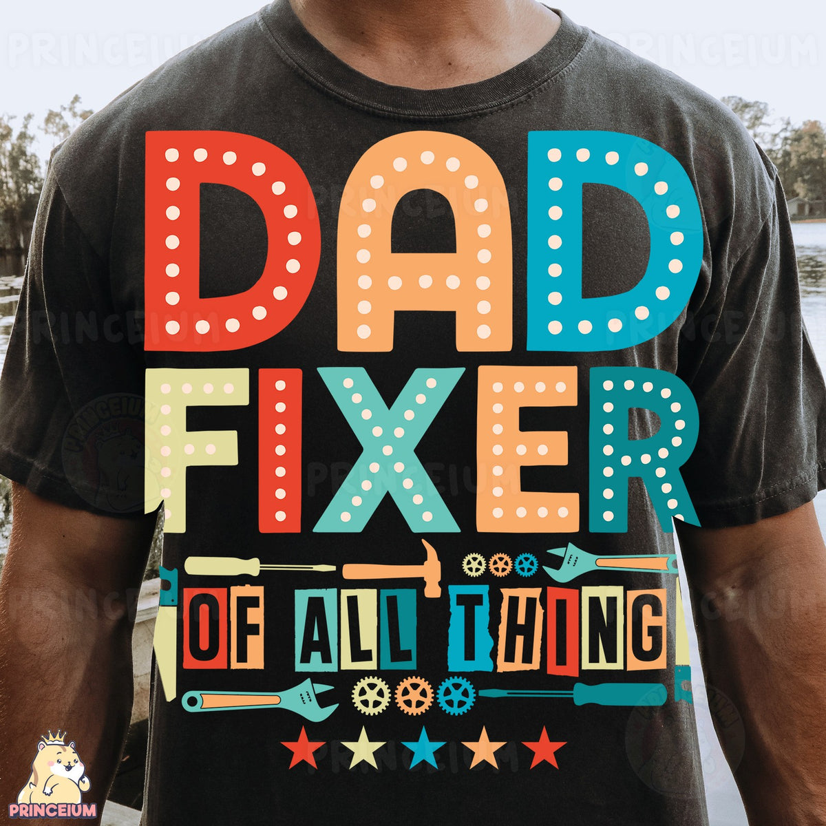 Dad Fixer of All Things