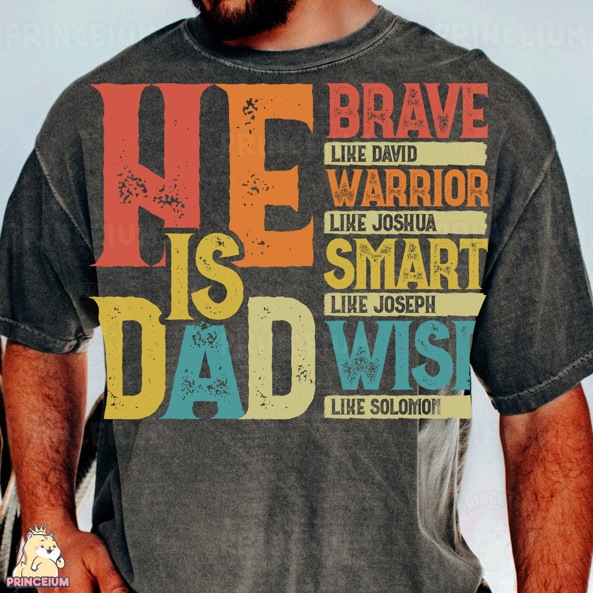 He Is Dad Bible Heroes