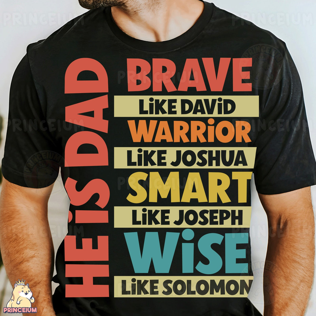 He Is Dad Brave Like David