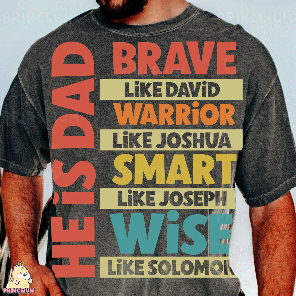 He Is Dad Brave Like David