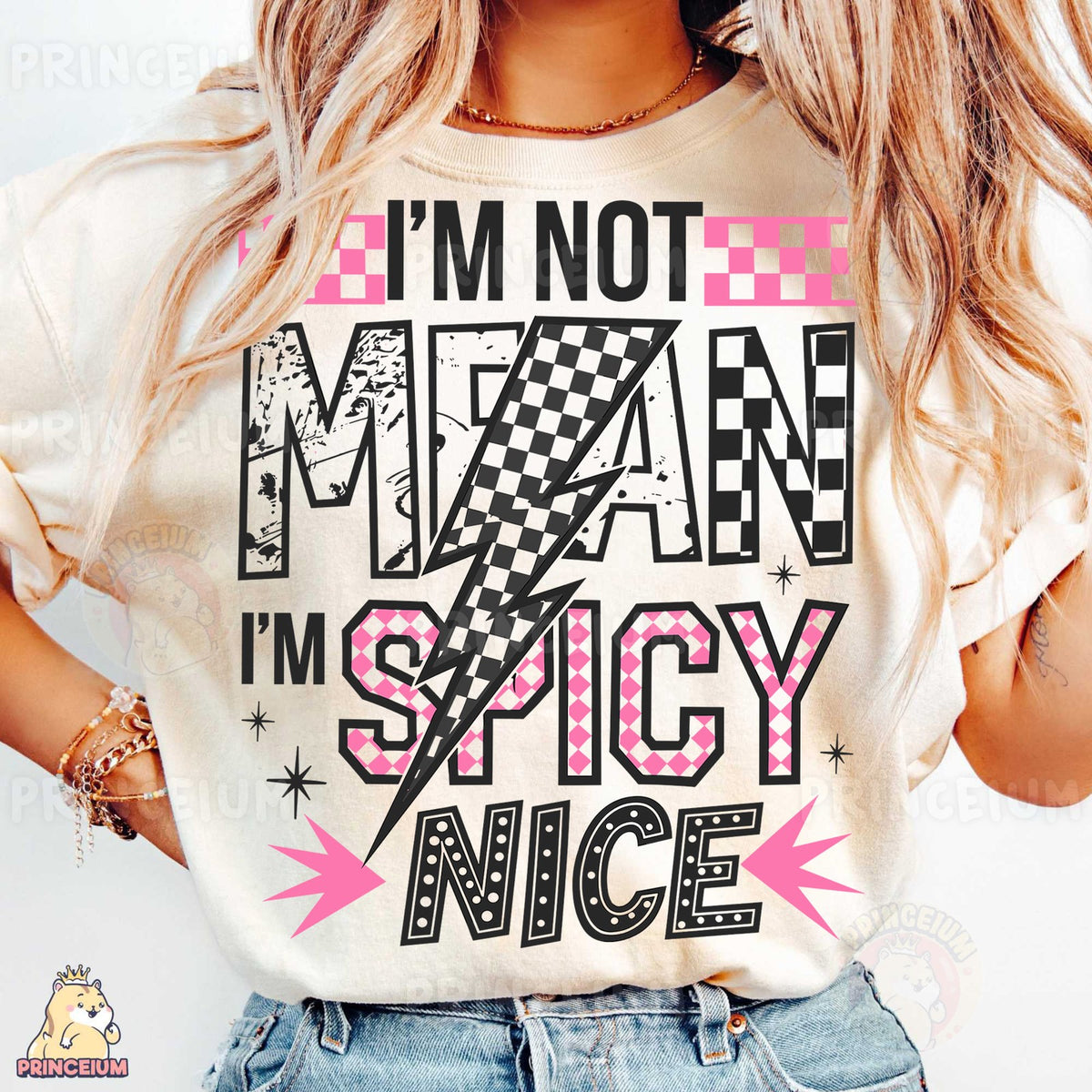 I'm Not Mean I'm Spicy Nice