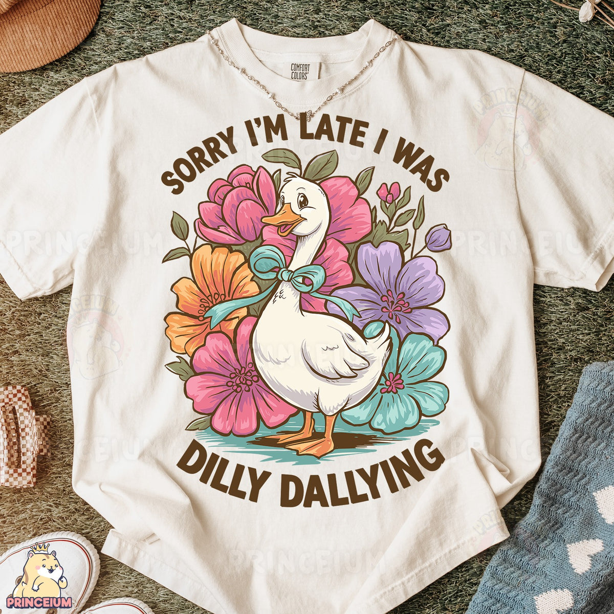 Sorry I'm Late Dilly Dallying