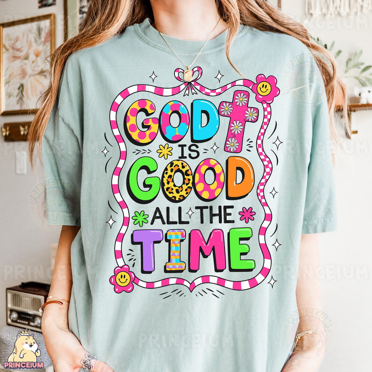God Is Good All the Time