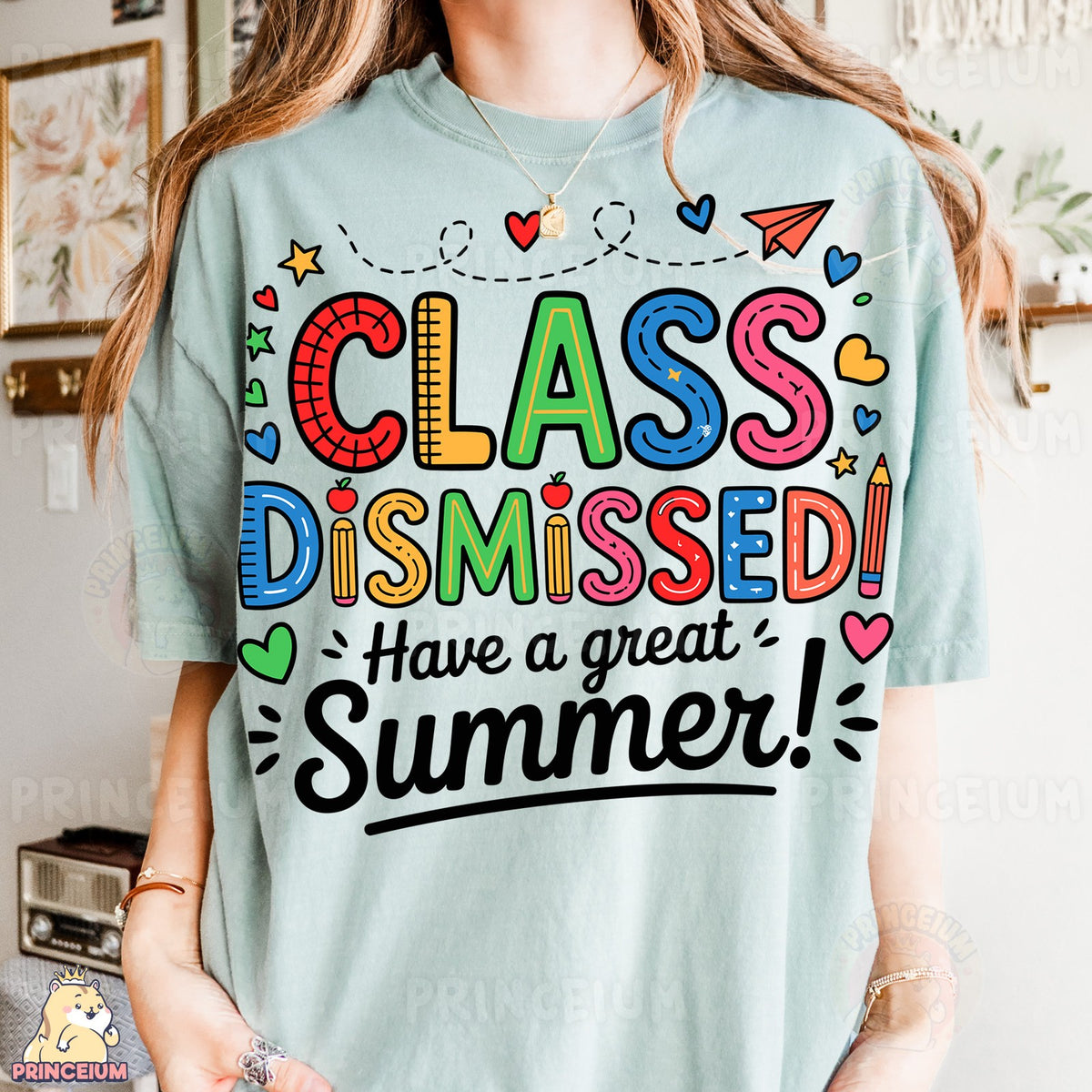 Class Dismissed Have a Great Summer
