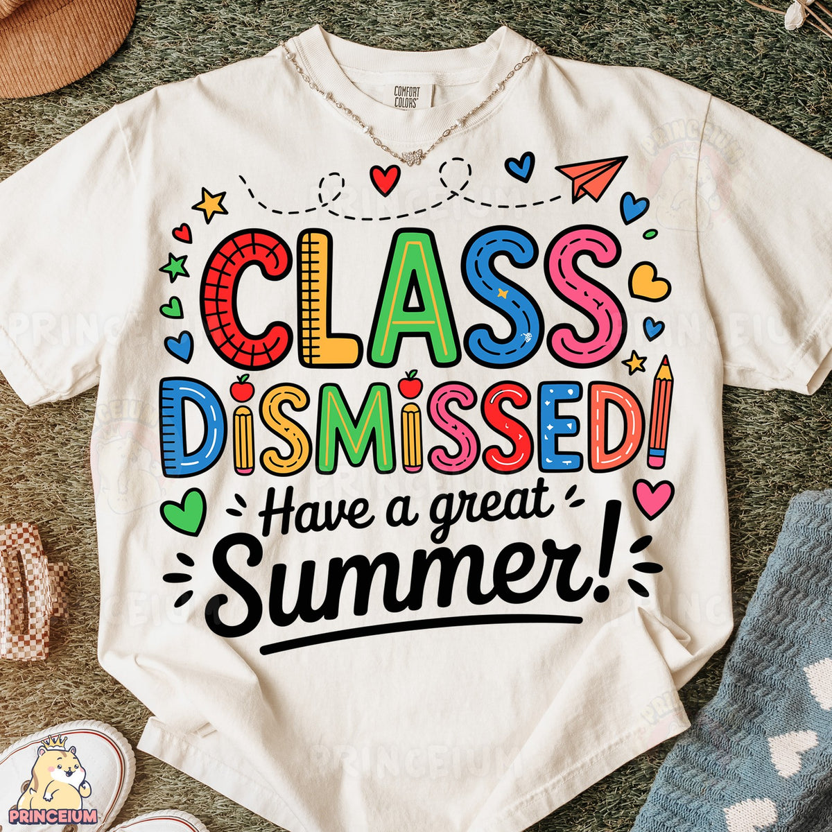 Class Dismissed Have a Great Summer