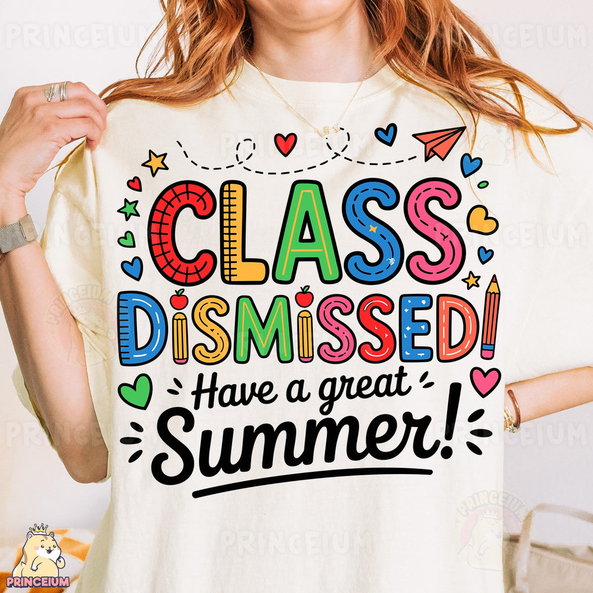 Class Dismissed Have a Great Summer