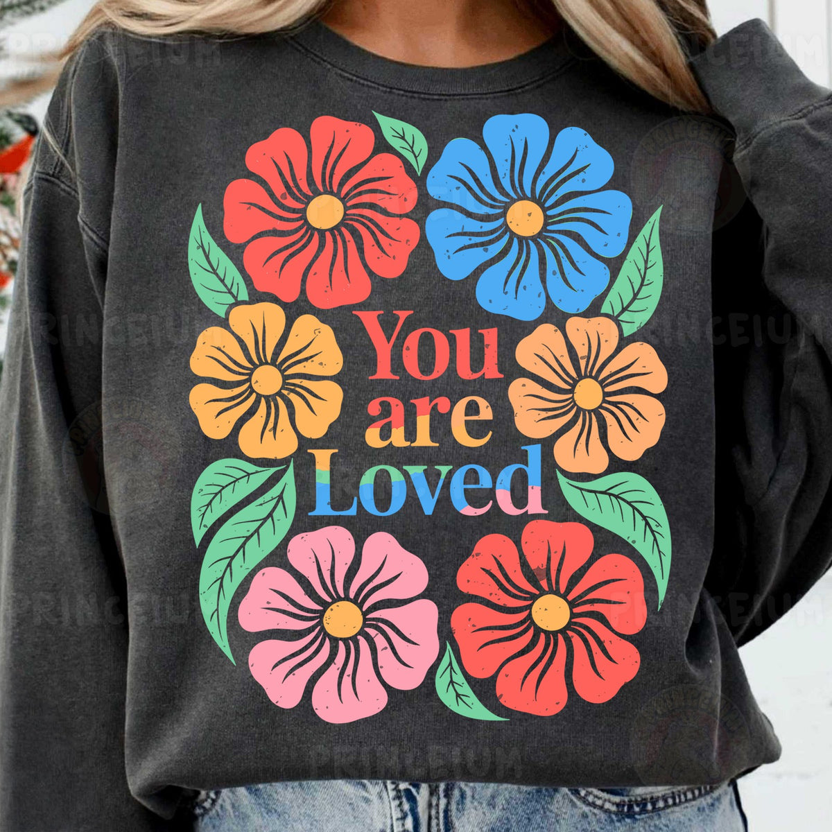 You Are Loved Floral