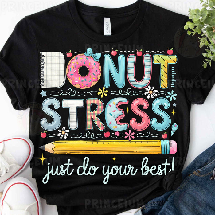 Donut Stress Just Do Your Best