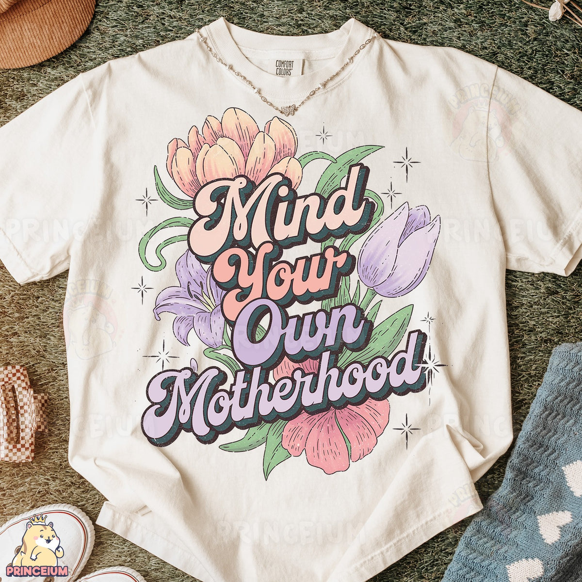 Mind Your Own Motherhood