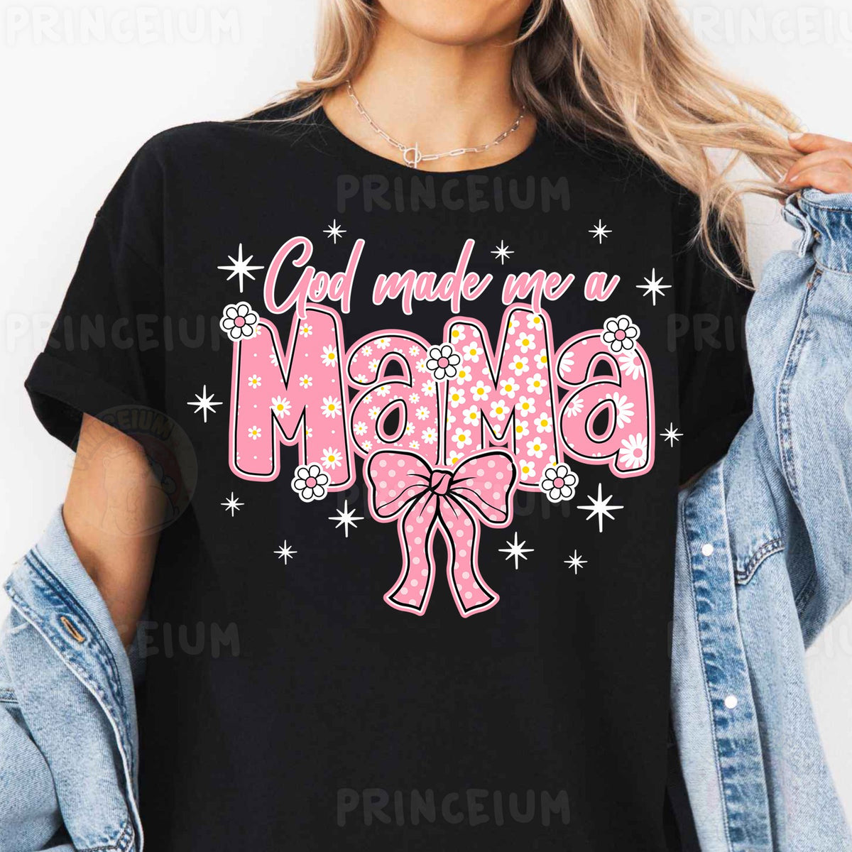 God Made Me a Mama
