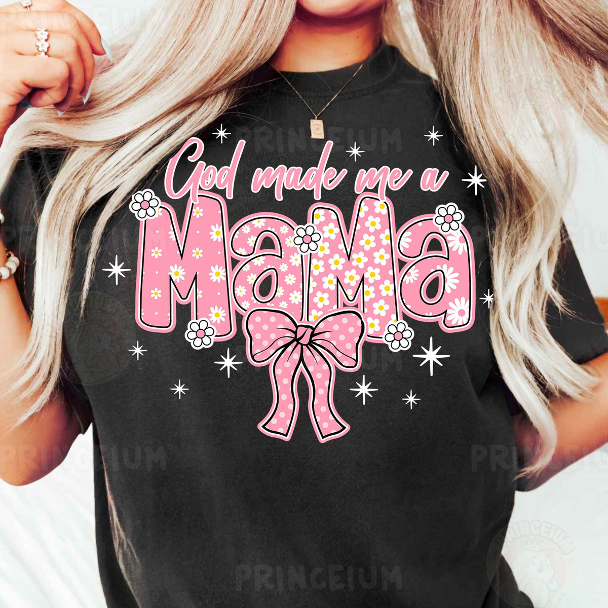 God Made Me a Mama