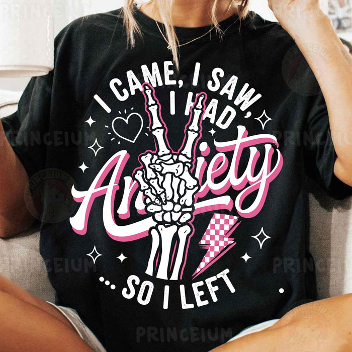 I Came I Saw Anxiety