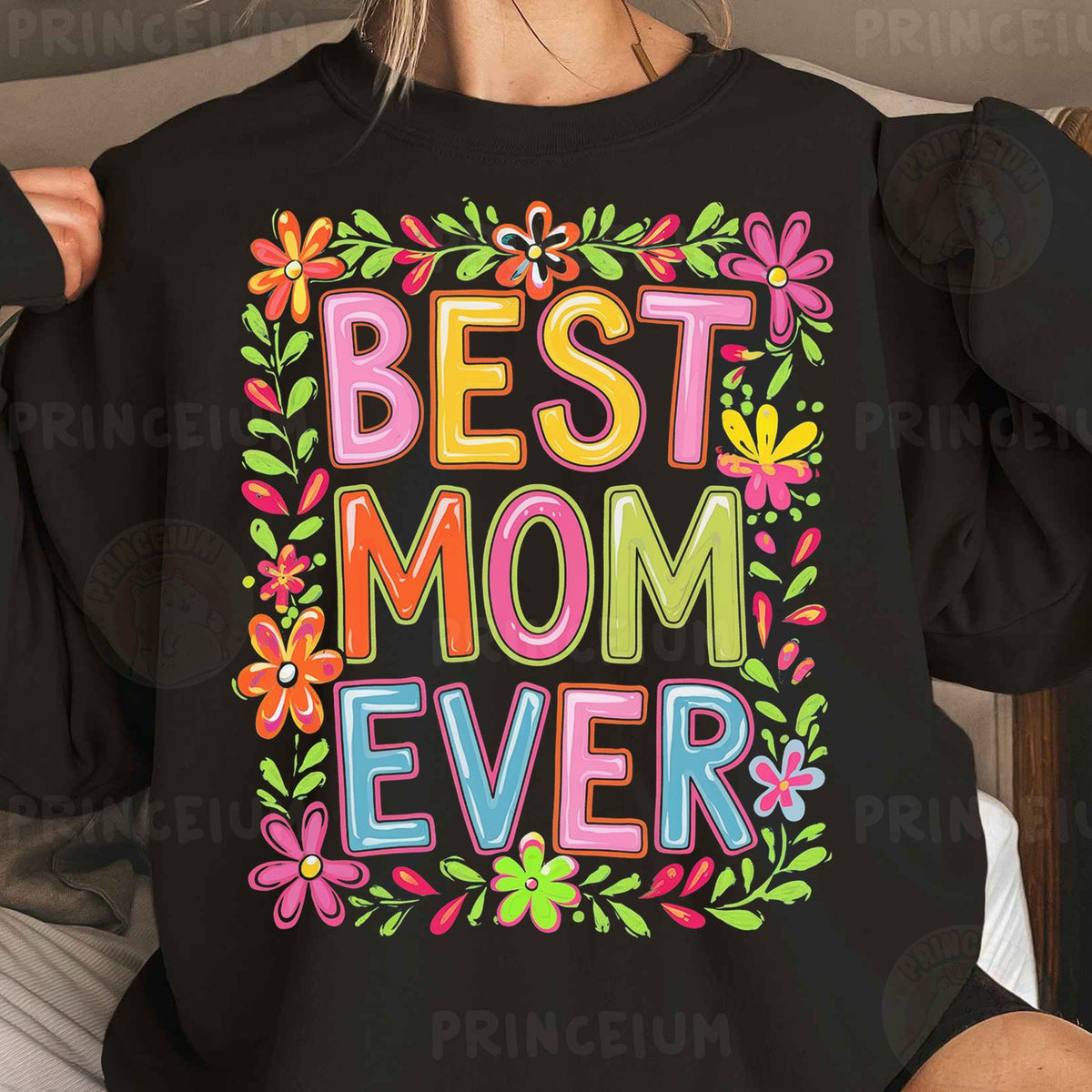 Best Mom Ever Floral