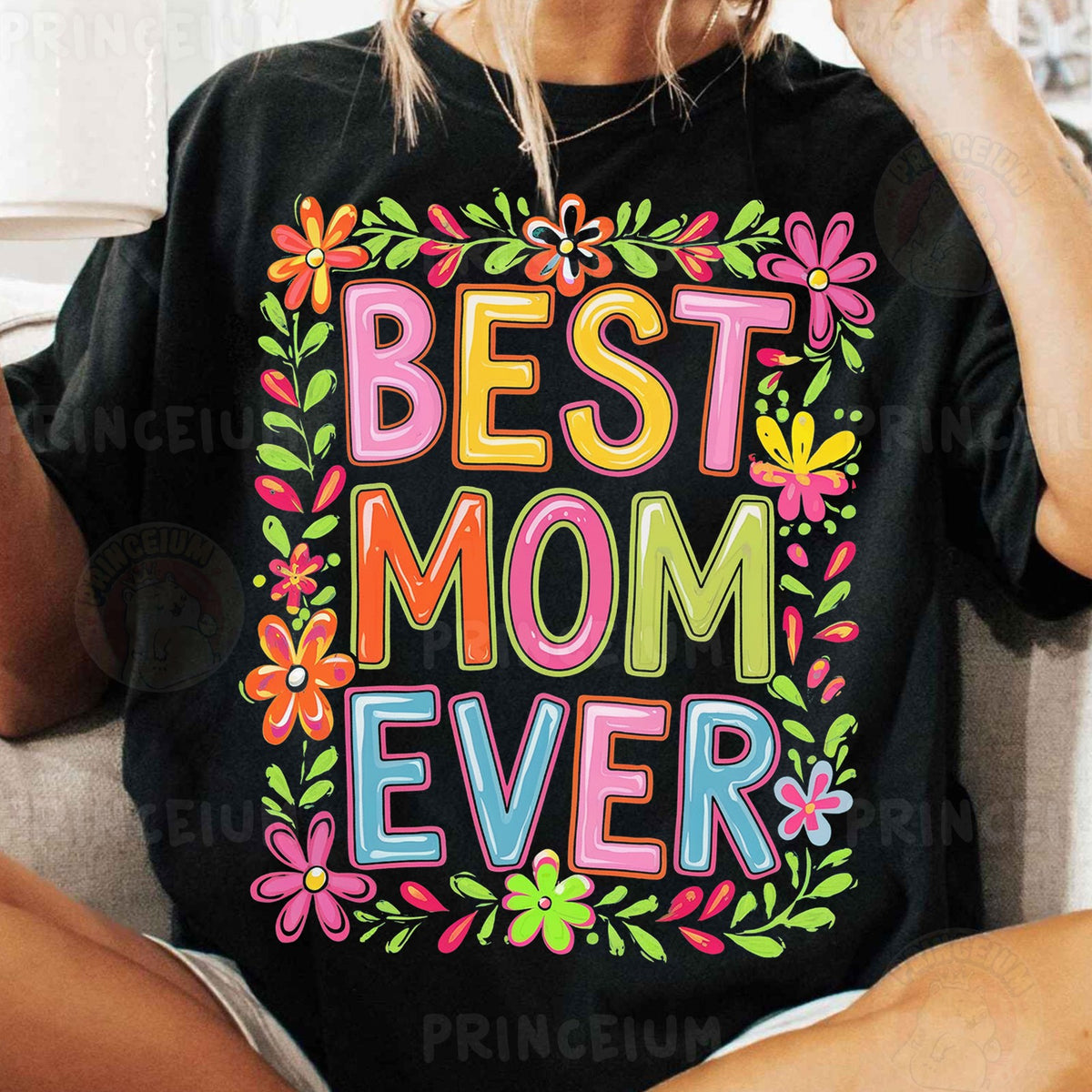 Best Mom Ever Floral
