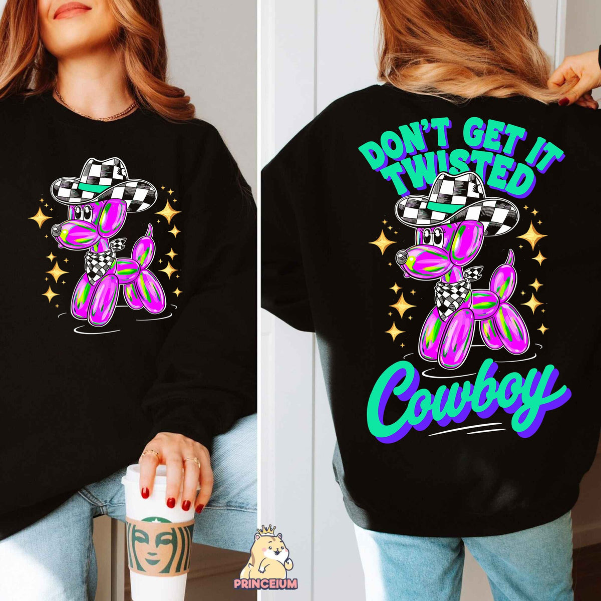 Don't Get It Twisted Cowboy Front and Back