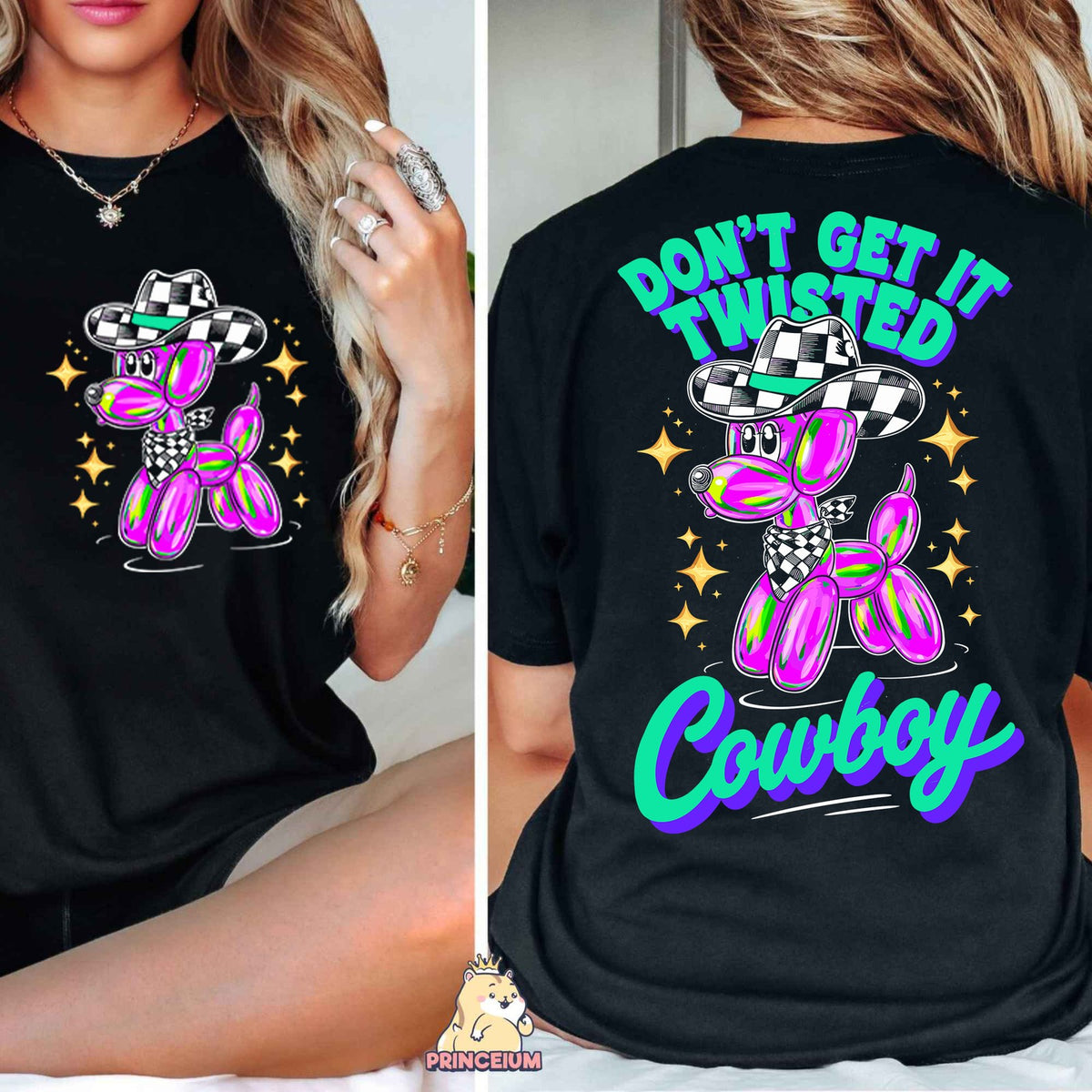Don't Get It Twisted Cowboy Front and Back
