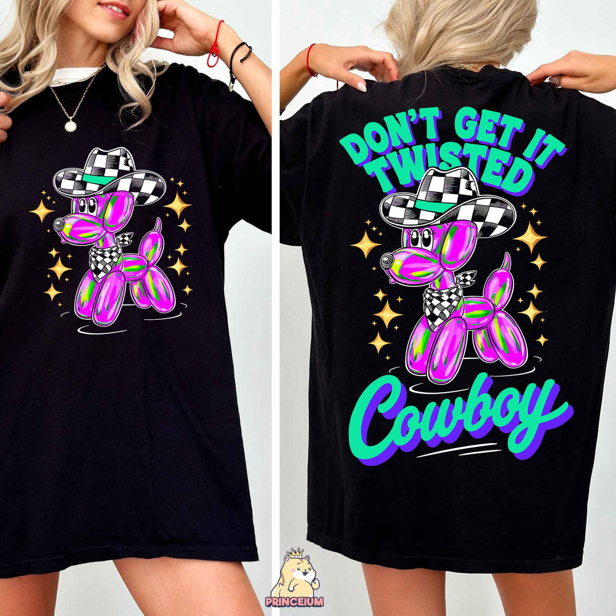 Don't Get It Twisted Cowboy Front and Back
